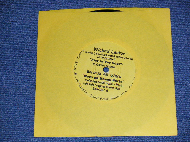 画像1: A) Wicked Lestor / B) Boricua All Stars (Electronic) - A) Fire In Yer Soul / B) Boricua House Party  (NEW) / 2001 US AMERICA ORIGINAL "BRAND NEW" 7" Single