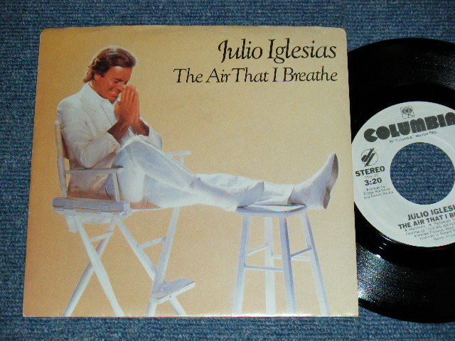 画像1: JULIO IGLESIAS With BEACH BOYS - THE AIR THAT I BREATHE (MINT-/MINT) / 1984 US AMERICA ORIGINAL "PROMO ONLY SAME FLIP ST-ST" Used 7" 45rpm Single With PICTURE SLEEVE