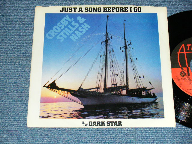 画像1: CS&N  CROSBY STILLS & NASH - A) JUST A SONG BEFORE I GO  B)DARK STAR (Ex+++/MINT-) / 1977 US AMERICA ORIGINAL Used 7"Single  With PICTURE SLEEVE