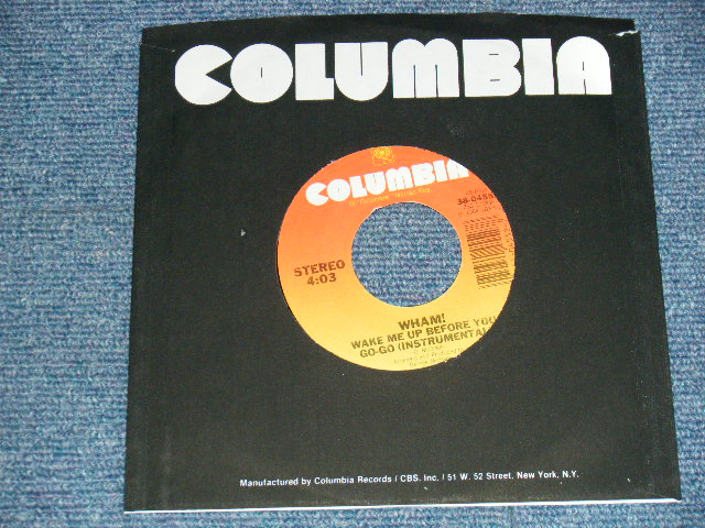 画像1: WHAM! - WAKE UP BEFORE YOU GO-GO  A)VOCAL  B) INST. (MINT-/MINT-)  / 1984 US AMERICA  ORIGINAL Used 7" Single