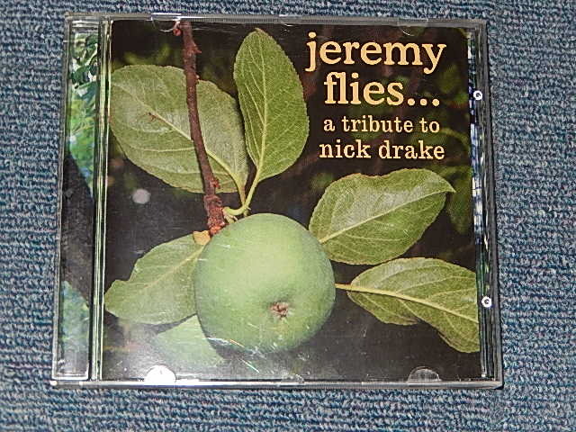 画像1: V.A. Various - Jeremy Flies... A Tribute To Nick Drake (NEW) / 2001 AUSTRALIA  ORIGINAL "BRAND NEW" CD