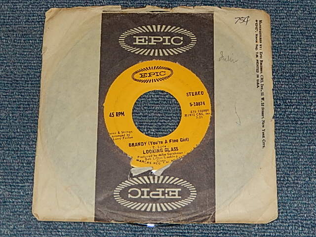 画像1: LOOKING GLASS - A)BRANDY(YOU'RE A FINE GIRL)   B)ONE BY ONE (Ex+++/Ex+++) / 1972 US AMERICA ORIGINAL Used 7" 45 rpm Single