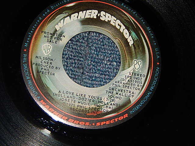画像1: A) Nilsson & Cher – A Love Like Yours (Don't Come Knockin' Every Day) (Producer : Phil Spector) (Ex+++/Ex+++) / 1975 US AMERICA ORIGINAL "PROMO ONLY SAME FLIP" Used 7" Single 