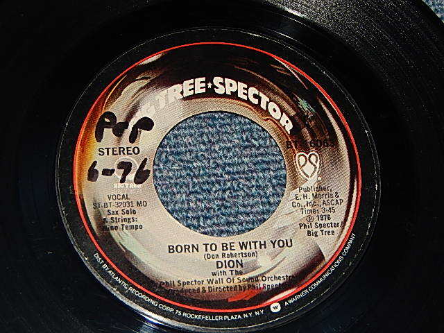 画像1: DION - A)BORN TO BE WITH YOU  B)RUNNING CLOSE BEHIND YOU (Producer – Phil Spector) (Ex+++/Ex+++ WOL) / 1975 US AMERICA ORIGINAL Used 7" Single 
