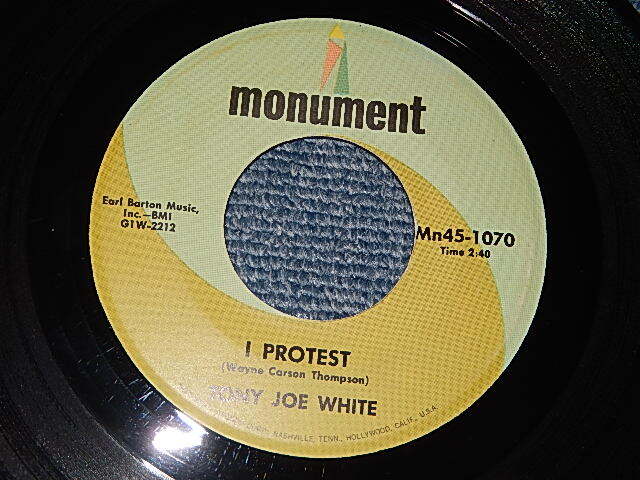 画像1: TONY JOE WHITE - A) I PROTEST   B) A Man Can Only Stand So Much Pain (A:Ex++ / B) Ex++）/ 1968 US AMERICA ORIGINAL Used  7" 45 rpm Single  