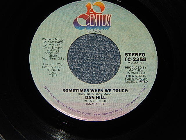 画像1: DAN HILL-  A) SOMETIMES WHEN WE TOUCH   B) STILL NOT USED TO (A:Ex+/B:Ex+) / 1977 US AMERICA  ORIGINAL Used 7" Single 