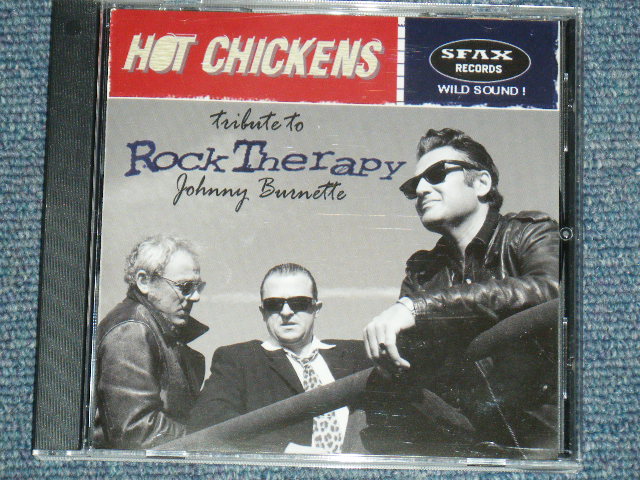 画像1: HOT CHICKENS - TRIBUTE TO ROCK THERAPY JOHNNY BURNERTTE / 2002 FRANCE ORIGINAL Brand New CD  