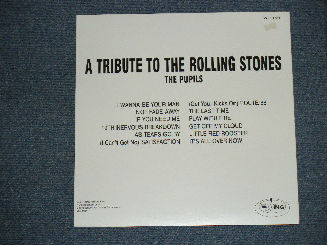 画像: THE PUPILS - TRIBUTE TO THE ROLLING STONES  /1996?  GERMAN? REISSUE  Brand New LP