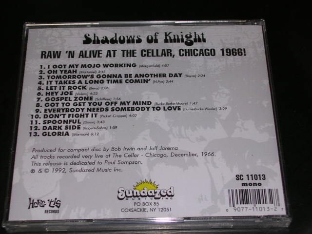 画像: THE SHADOWS OF KNIGHT - RAW N ALIVE AT THE CELLAR 1966 (SEALED) / 1998 US AMERICA ORIGINAL " BRAND NEW SEALED" CD