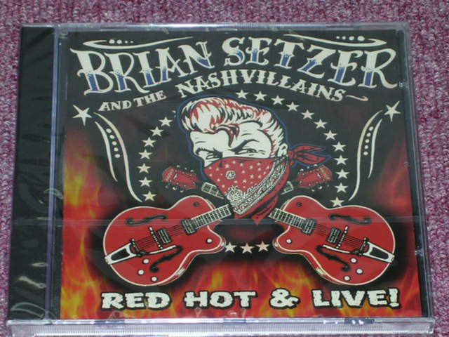 画像1: BRIAN SETZER ( of STRAY CATS ) AND THE NASHVILLAINS - RED HOT&LIVE! / 2007 US SEALED CD  