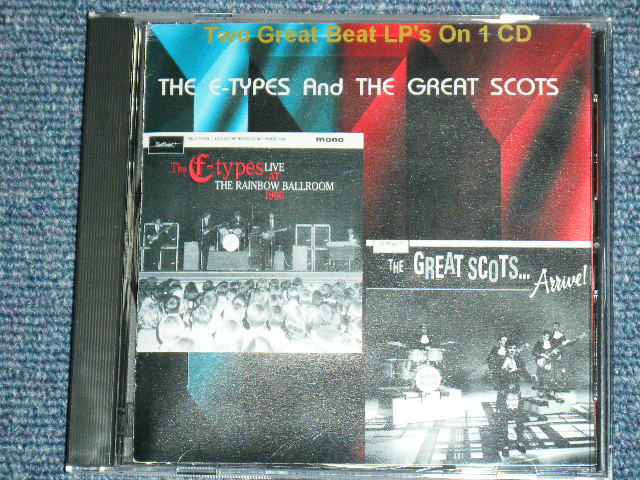 画像1: THE E-TYPES and THE GREAT SCOTS - TWO GREAT BEAT LP'S ON 1 CD  RAINBOW BALL ROOM 1966 + ARRIVE! / GERMAN Brand New CD-R  Special Order Only Our Store