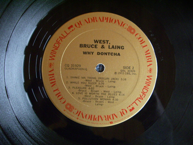 画像: WEST BRUCE & LAING - WHY DONTCHA ( QUADRAPHONIC / 4 CH )/ 1973 US ORIGINAL LP 
