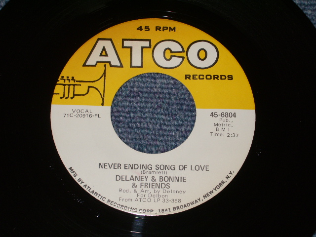 画像: DELANEY & BONNIE - NEVER ENDING SONG OF LOVE  / 1971  US ORIGINAL 7"SINGLE