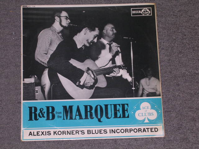 画像1: ALEXIS KORNERS BLUES INCORPORATED   - R&B FROM THE MARQUEE / 1962  UK ORIGINAL MONO LP  Ex+++  