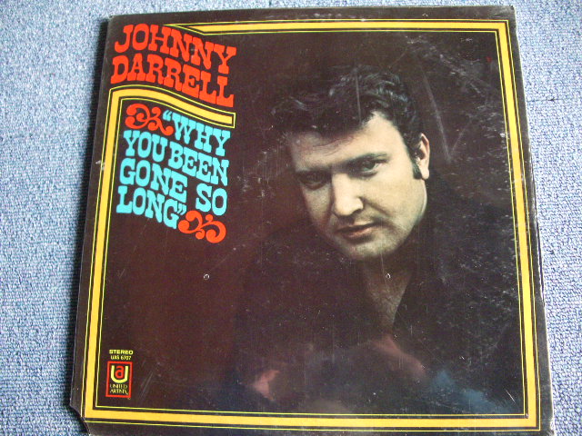 画像1: JOHNNY DARRELL - WHY YOU BEEN GONE SO LONG　/ US ORIGINAL SEALED LP