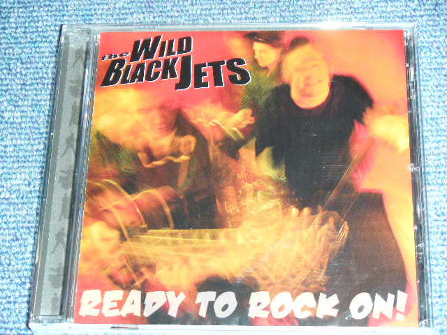 画像1: THE WILD BLACK JETS - RAEDY TO ROCK ON ! / 2011 EU ORIGINAL BRAND NEW Sealed CD 