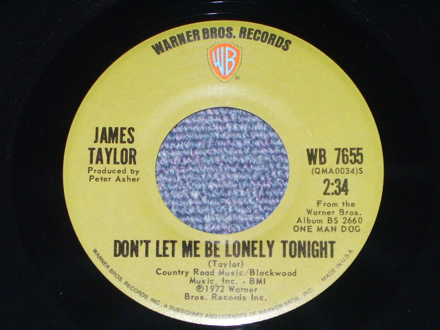 画像: JAMES TAYLOR - DON'T LET ME BE LONELY TONIGHT /   1972 US ORIGINAL 7"SINGLE  