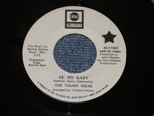 画像: THE YOUNG IDEAS - BE MY BABY (COVER SONG f THE RONETTES  )/ 1968 US ORIGINAL WHITE LABEL Promo 7"45 Single
