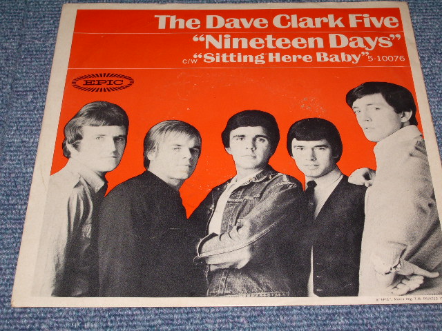 画像: DAVE CLARK FIVE - NINETEEN DAYS  / 1966 US ORIGINAL 7"SINGLE + PICTURE SLEEVE 