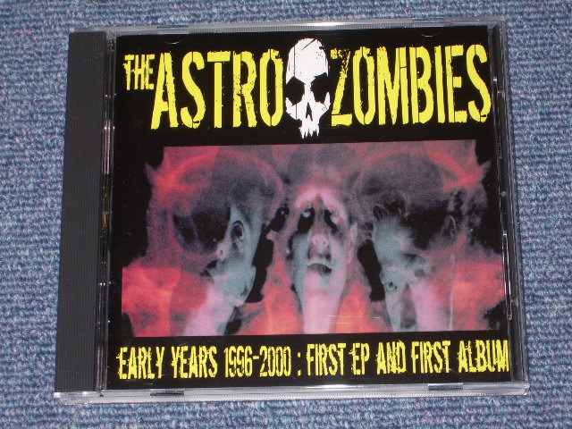画像1: THE ASTRO ZOMBIES - EARLY YEARS 1996-2000 FIRST EP & FIRST ALBUM / 2008 GERMAN BRAND NEW CD  