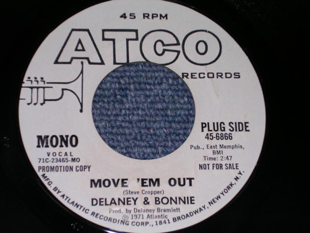 画像: DELANEY & BONNIE - MOVE 'EM OUT / 1972  US ORIGINAL Promo Only Same Flip 7"SINGLE