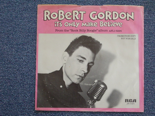 画像: ROBERT GORDON - IT'S OVLY MAKE BELIEVE / 1979 US PROMO ONLY ORIGINAL 7"SINGLE With PS + WHITE VINYL WAX  